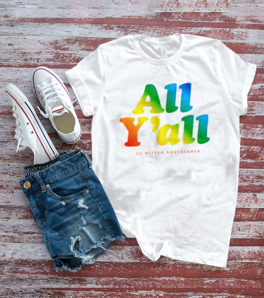 All Y'all The Bitter Southerner Southern T-Shirt