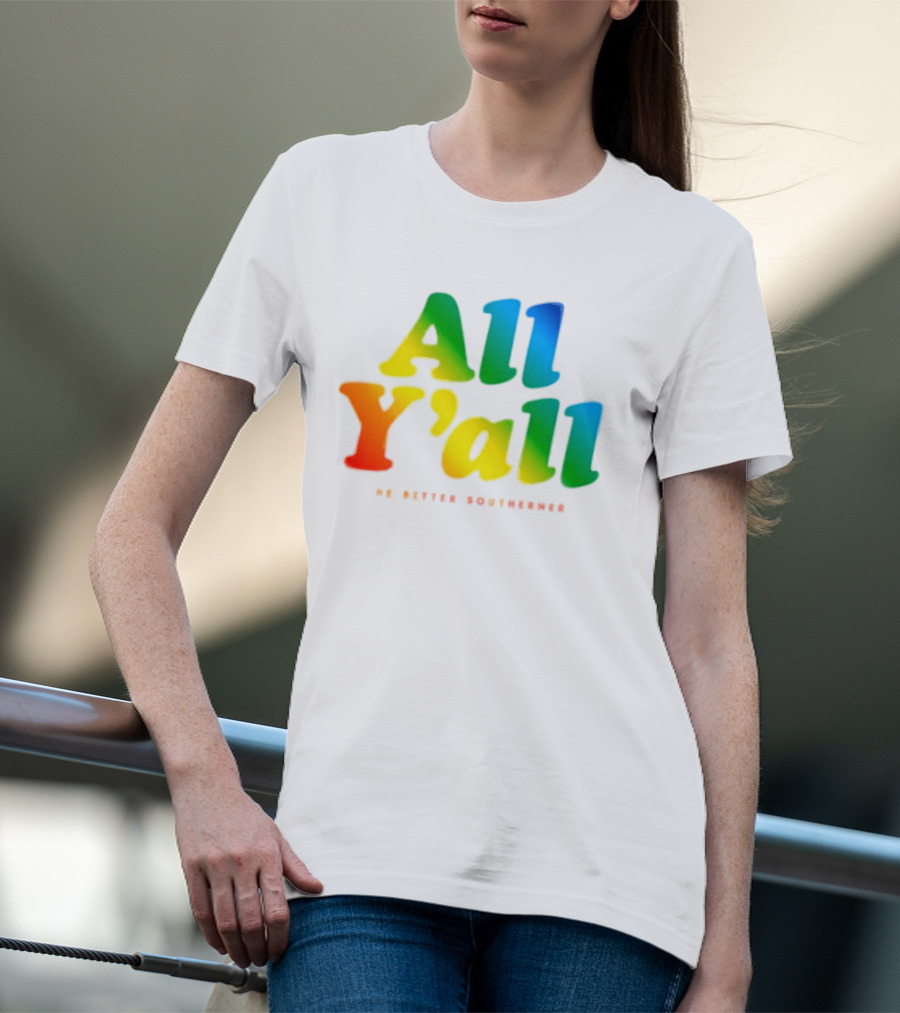 All Y'all The Bitter Southerner Southern T-Shirt