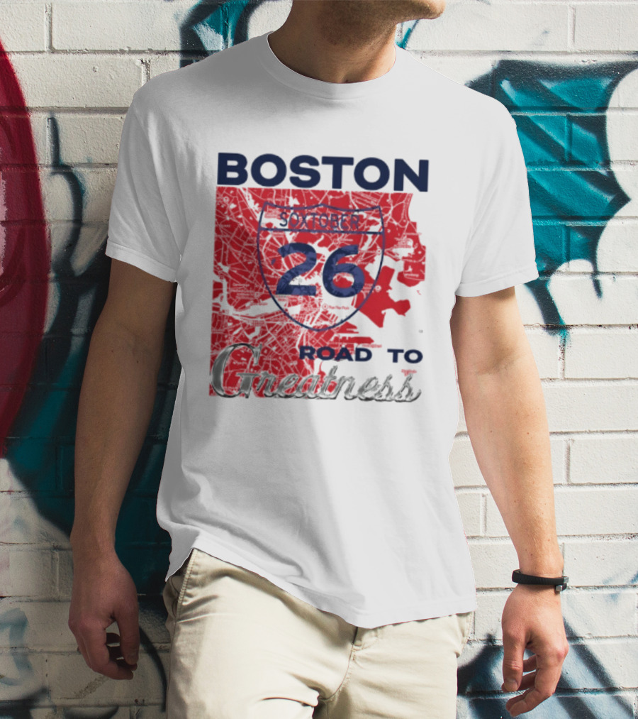 Boston Soxtober 26 Road To Greatness T-Shirt