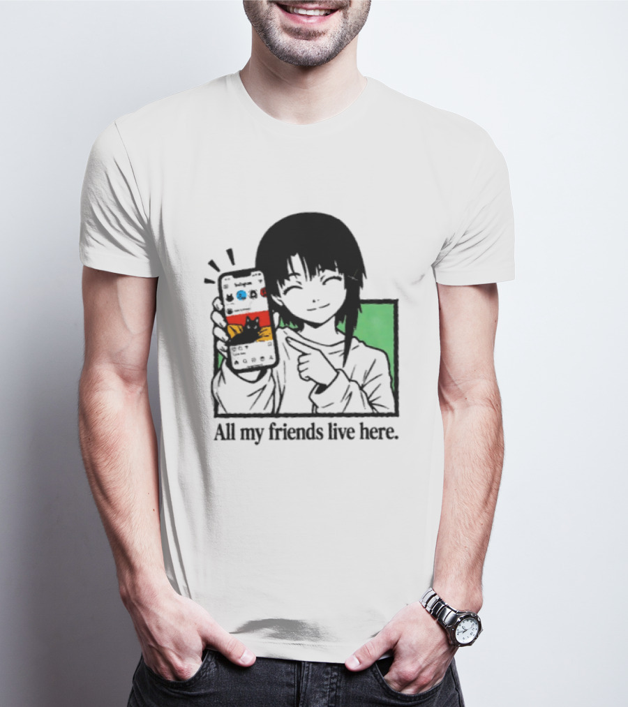 Brandon Crownover All My Friends Live Here Anime Character With Smartphone T-Shirt
