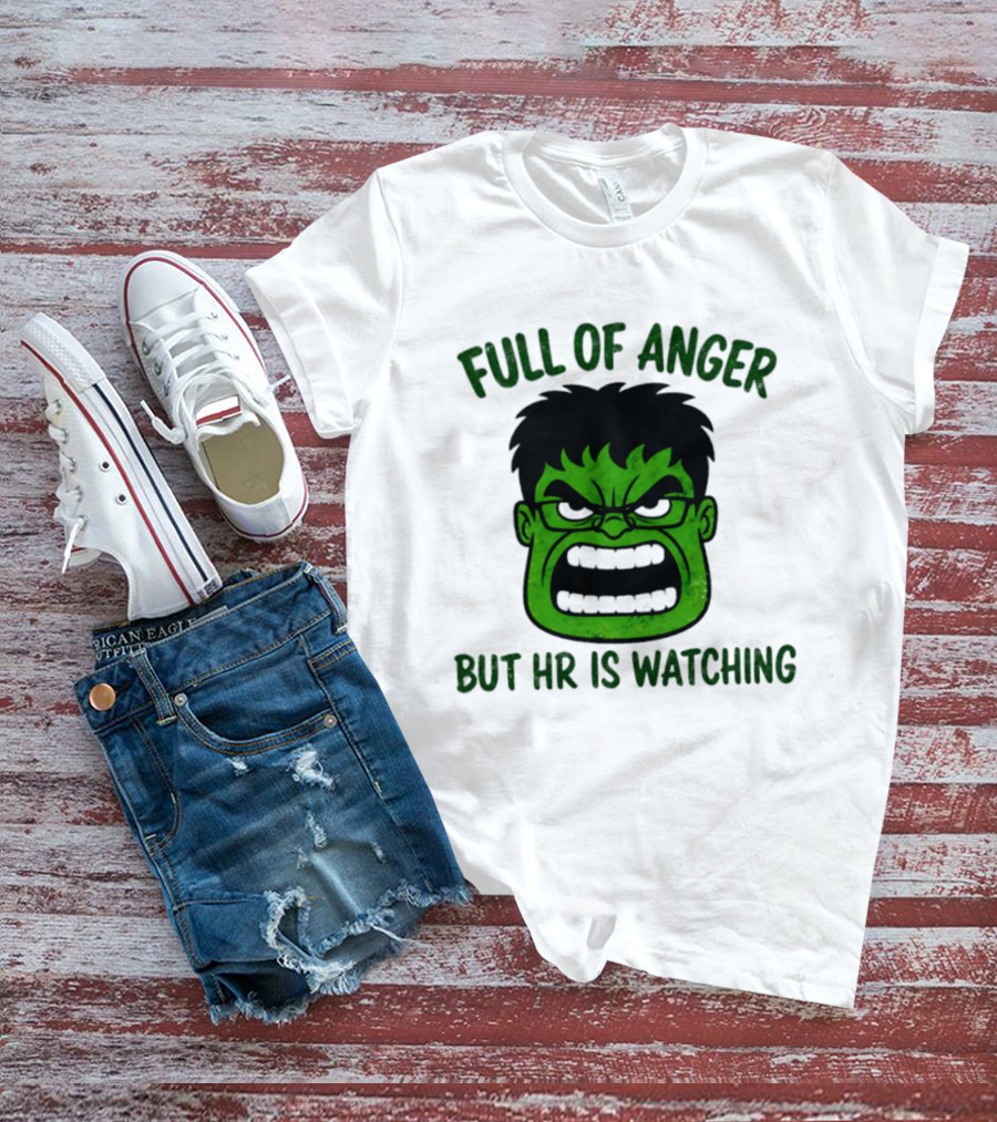 Full Of Anger HR Is Ing Hulk Swag Head T-Shirt
