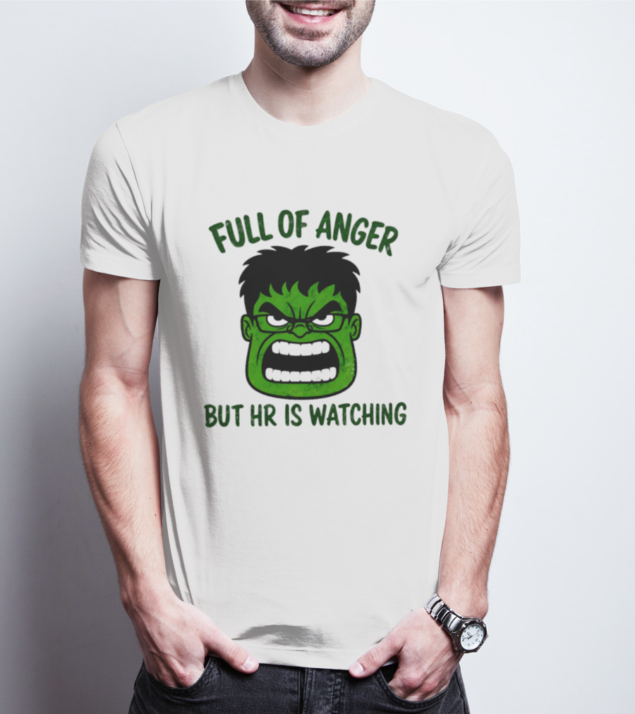 Full Of Anger HR Is Ing Hulk Swag Head T-Shirt