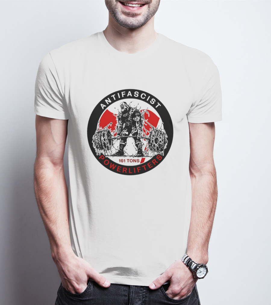 Antifascist Powerlifters 161 Tons Strength T-Shirt
