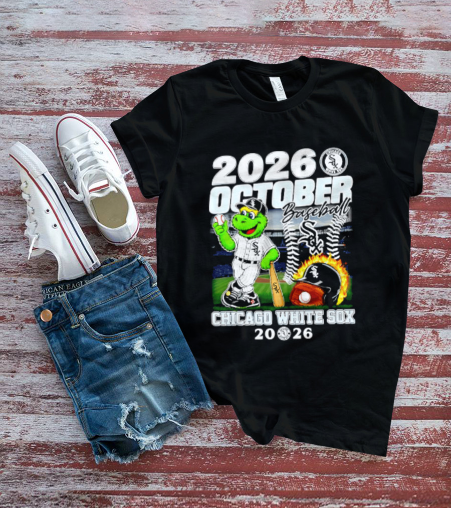 2026 October Chicago White Sox Postseason Baseball T-Shirt