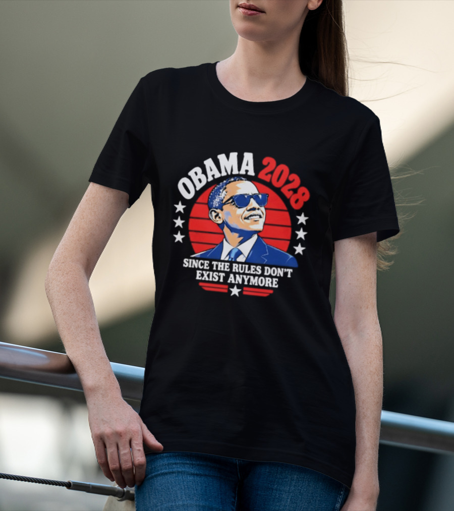 Obama 2028 Since The Rules Don't Exist Anymore Stars Red Circle T-Shirt