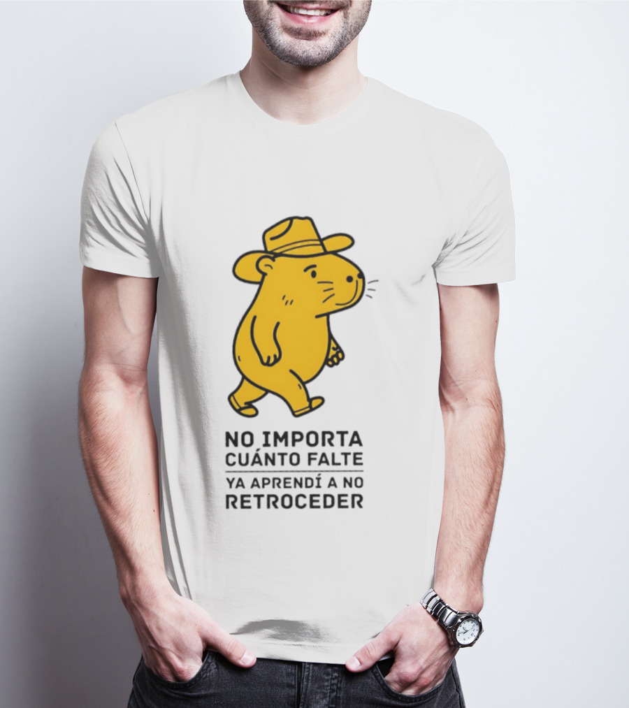 Capybara No Importa Cuánto Falte Ya Aprendí A No Retroceder Sombrero Amarillo T-Shirt