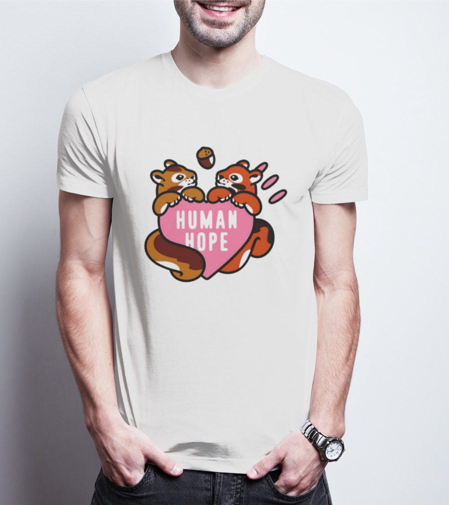 Human Hope Squirrels With Acorn Heart T-Shirt