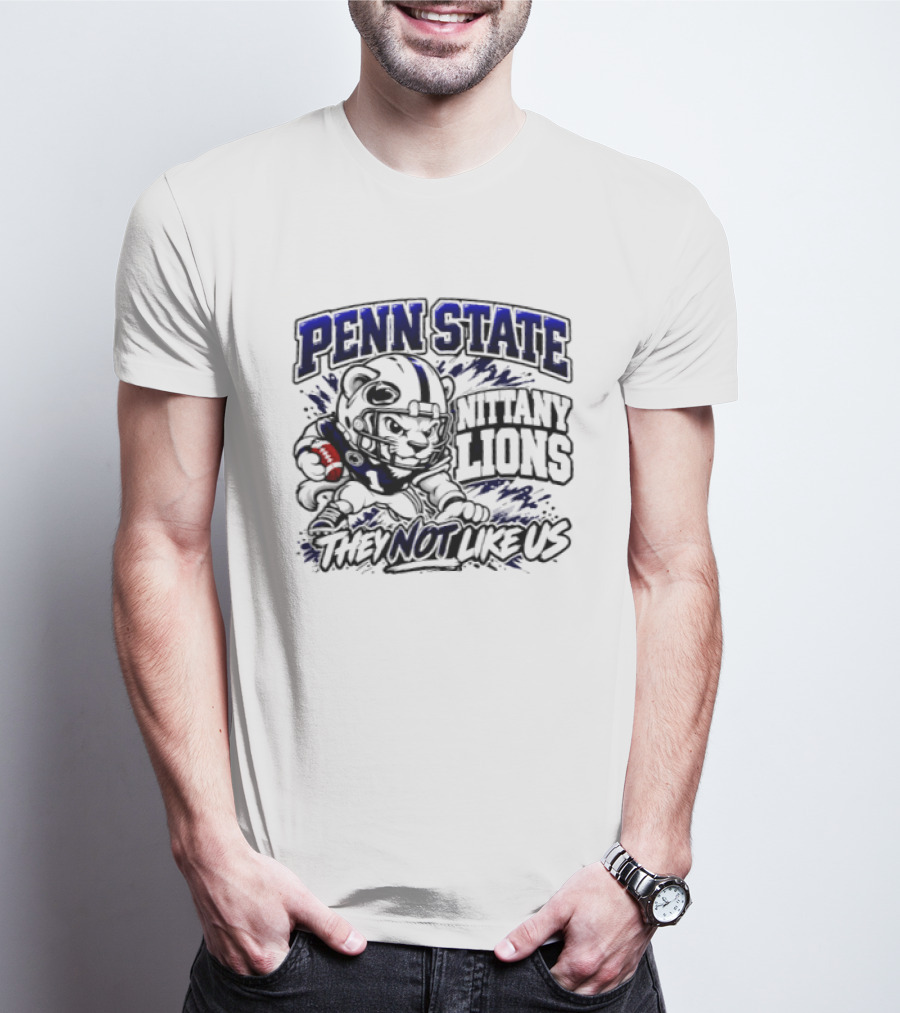 Penn State Nittany Lions Football They Not Like Us T-Shirt