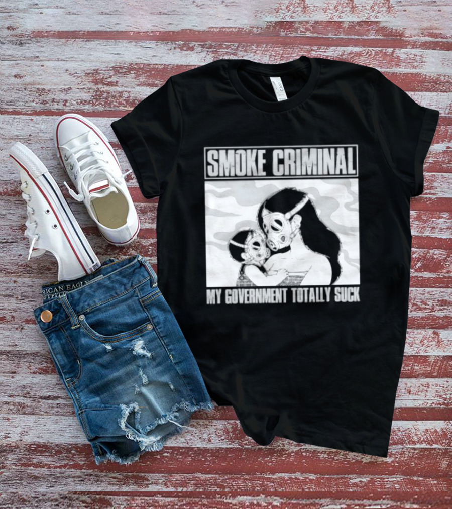 Smoke Criminal My Government Totally Suck Masked Couple Camouflage T-Shirt