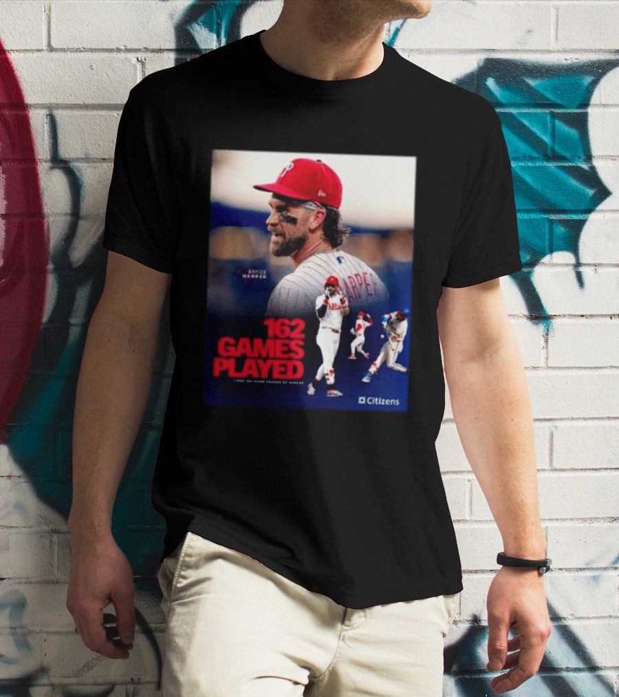 Bryce Harper Philadelphia Phillies 162 Games Played Citizens T-Shirt