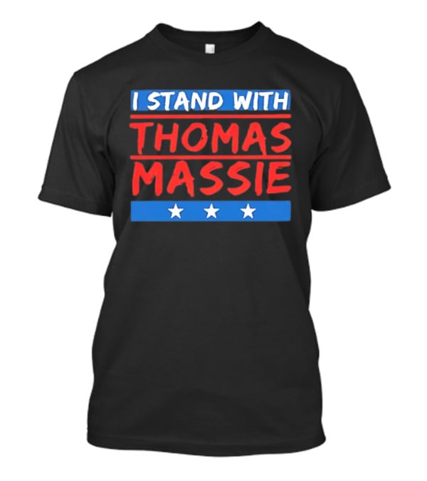 I Stand With Thomas Massie Stars Patriotic Support T-Shirt