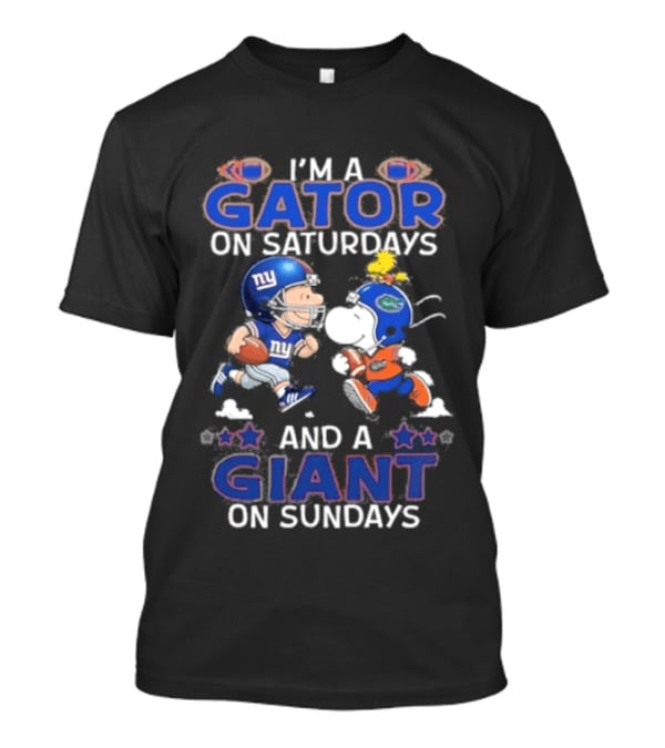 I'm A Gator On Saturdays And A Giant On Sundays Football Teams Fun Fan Gear T-Shirt