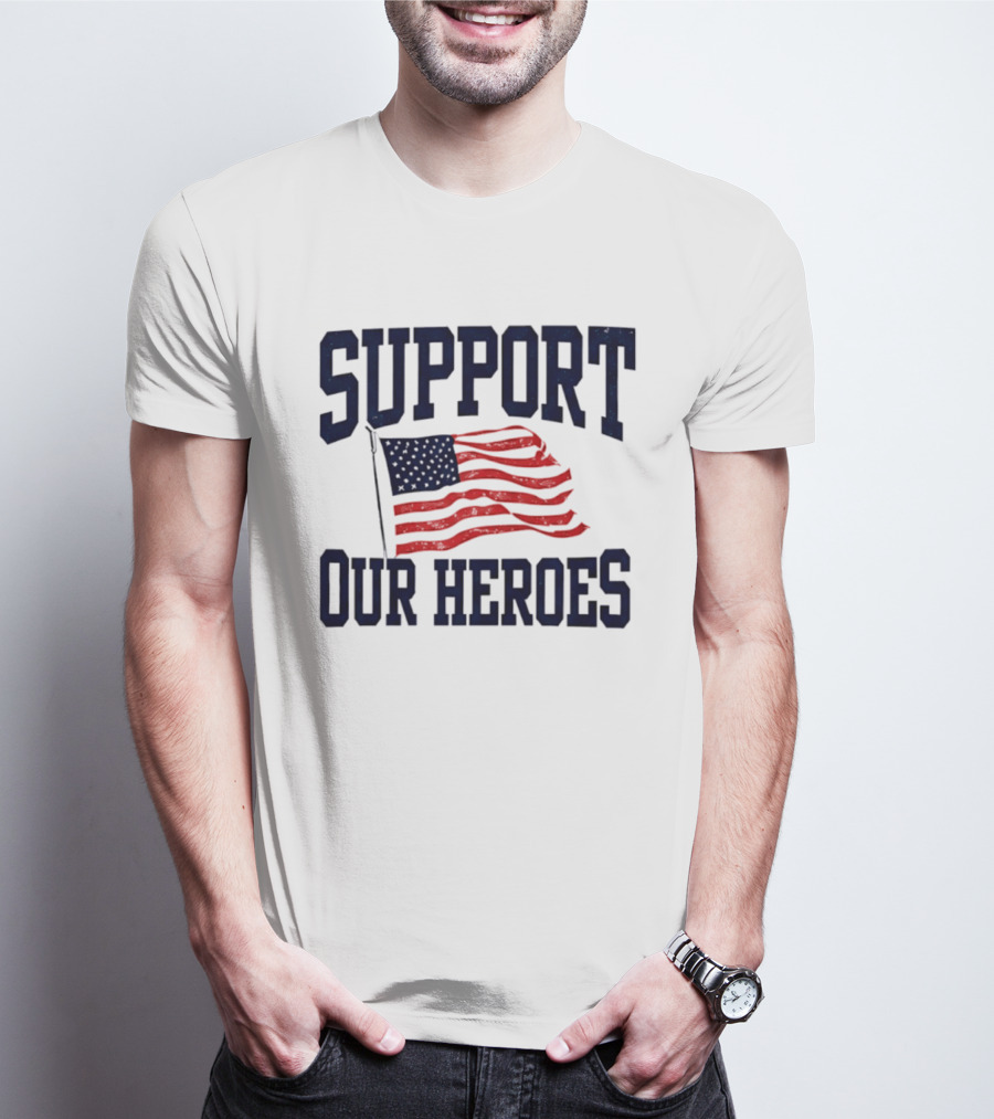 Support Our Heroes USA Flag 2026 T-Shirt