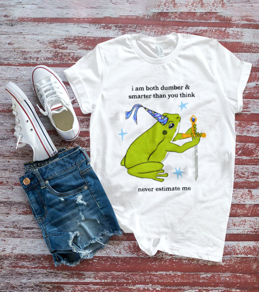 I Am Both Dumber And Smarter Than You Think Never Estimate Me Frog Sword Stars Party Hat T-Shirt