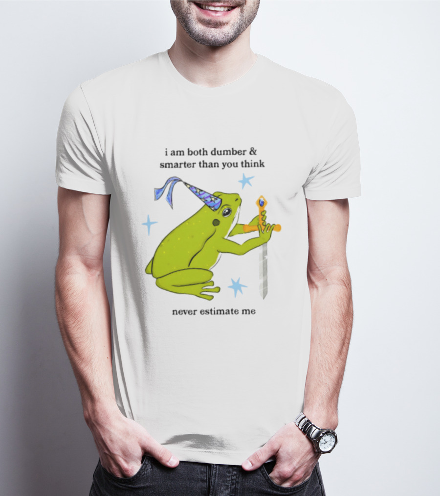 I Am Both Dumber And Smarter Than You Think Never Estimate Me Frog Sword Stars Party Hat T-Shirt