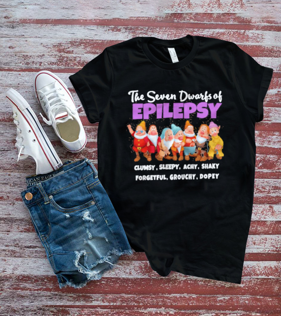 The Seven Dwarfs Of Epilepsy Clumsy Sleepy Achy Shaky Forgetful Grouchy Dopey T-Shirt