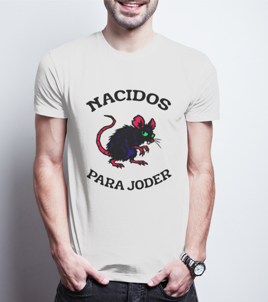 Nacidos Para Joder Rat Punk Streetwear Urban Fashion T-Shirt