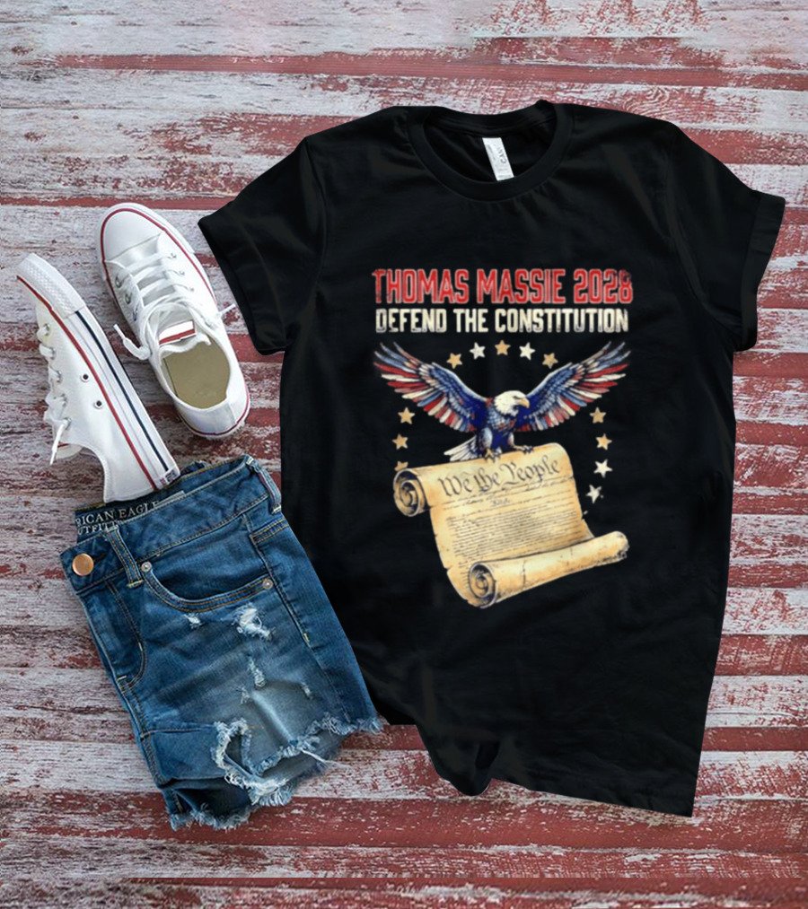 Thomas Massie 2028 Defend The Constitution We The People Bald Eagle Stars Patriotic Election Movement T-Shirt