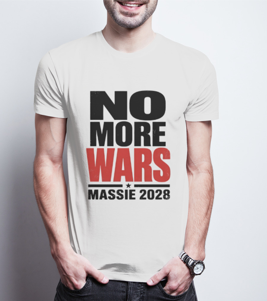 No More Wars Massie 2028 T-Shirt