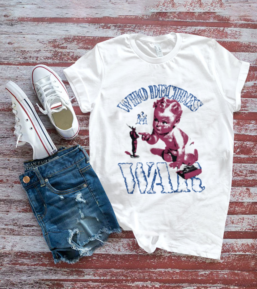 Who Decides War Pink Baby Soldier Figurine T-Shirt