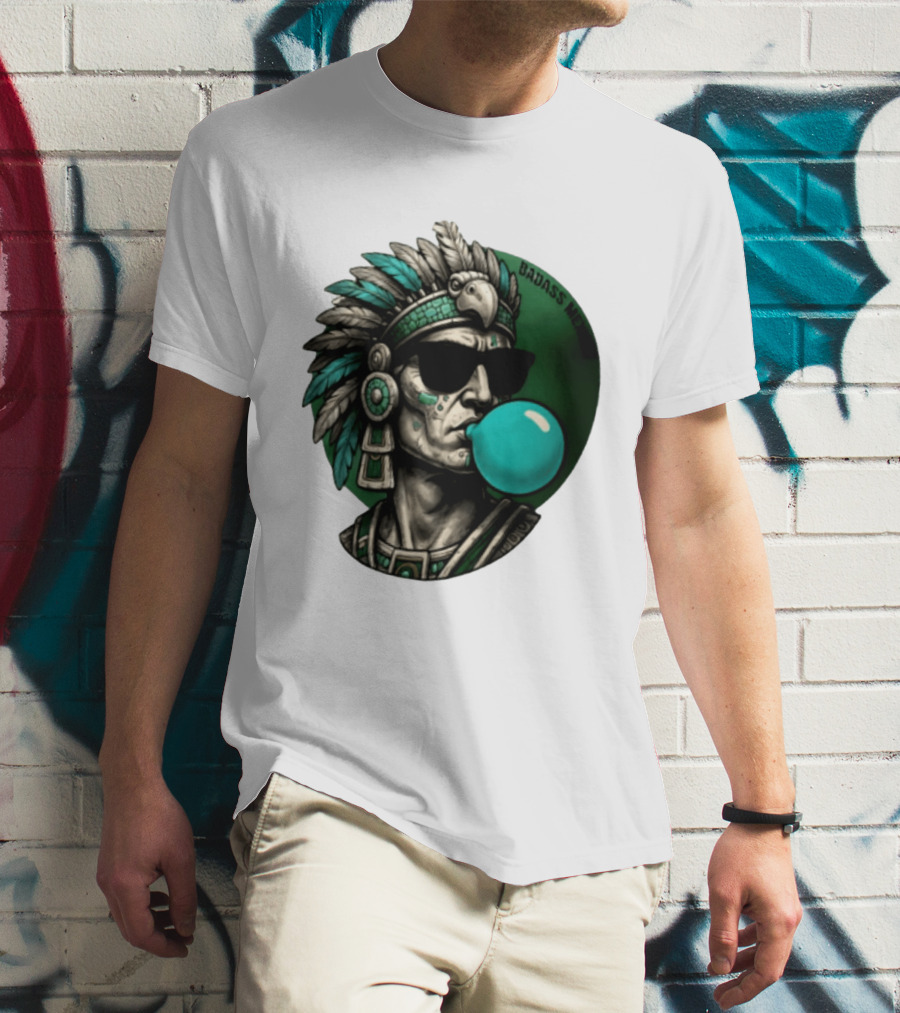 Aztec Warrior With Sunglasses Chewing Bubble Gum Badass Mexicans T-Shirt