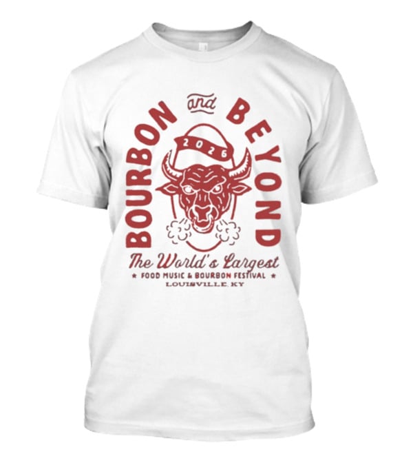 Bourbon And Beyond 2026 World's Largest Food Music Bourbon Festival Louisville KY T-Shirt
