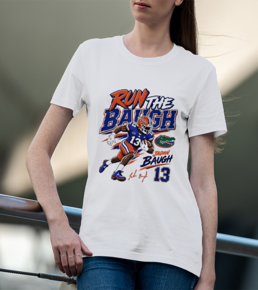 Run The Baugh Florida Gators 13 Jadan Baugh NCAA Football T-Shirt