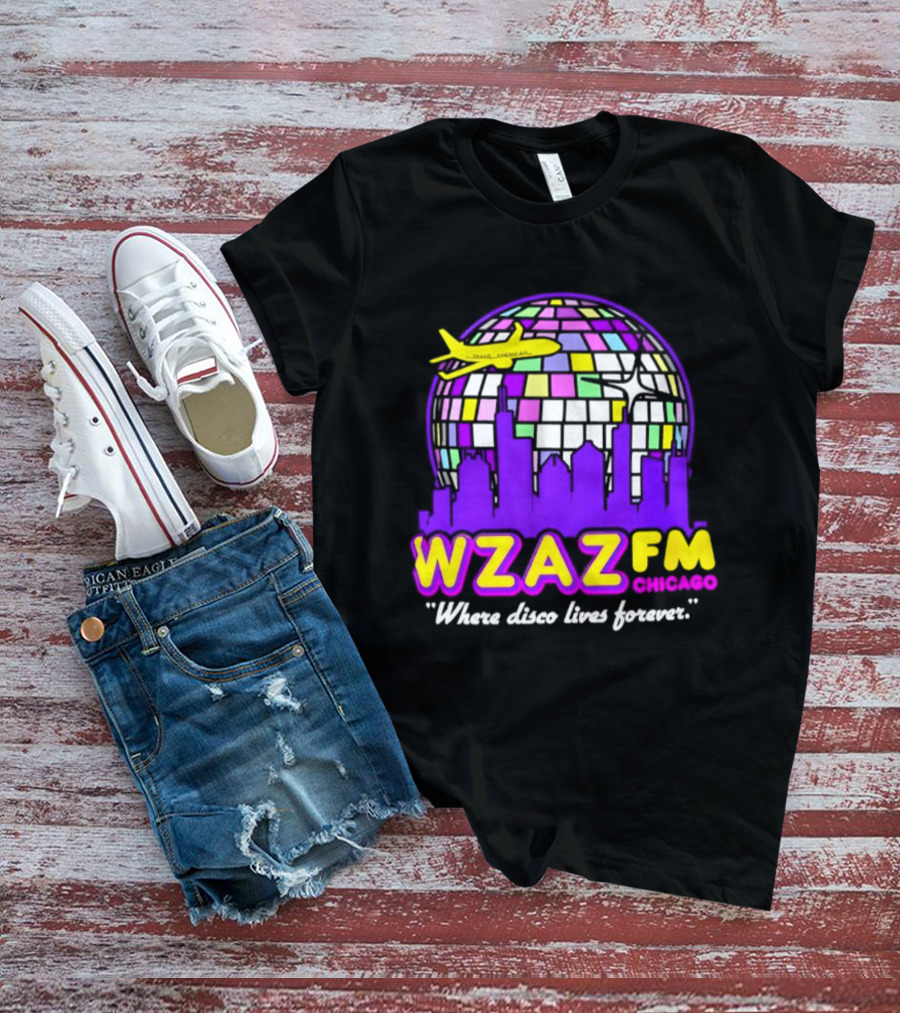 WZAZ FM Chicago Disco Globe And Skyline Where Disco Lives Forever T-Shirt