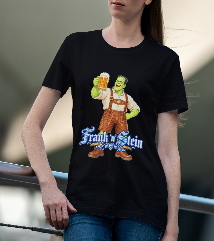 Frank 'n Stein Frankenstein Oktoberfest Beer Lover Lederhosen Brew Cheers T-Shirt