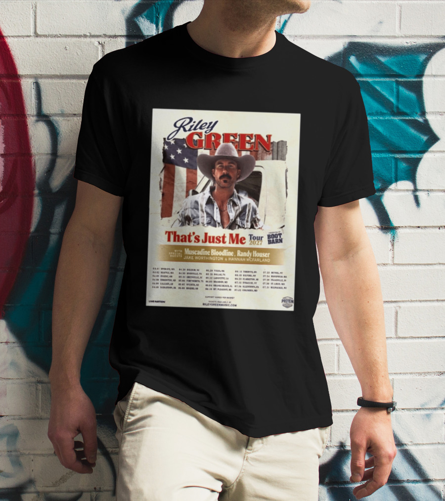 Riley Green That's Just Me Tour 2027 North America Featuring Muscadine Bloodline And Randy Houser Tour Dates T-Shirt