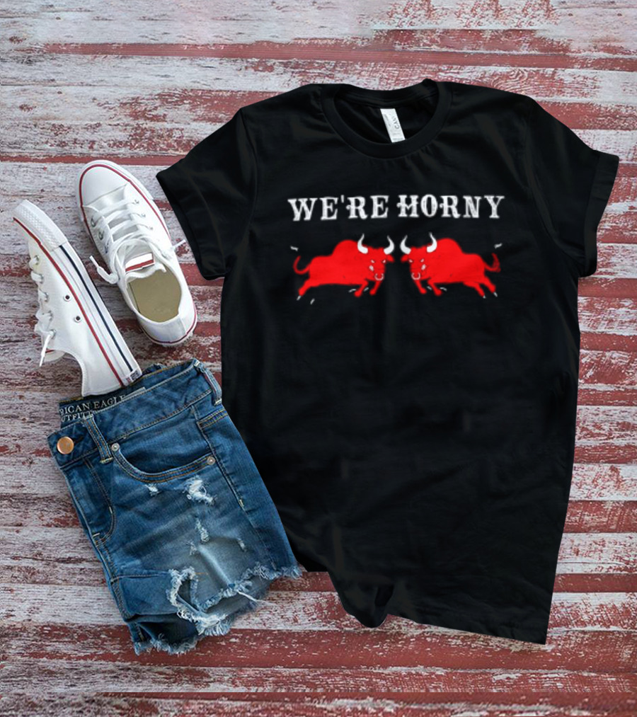 We're Horny Bulls Red Bull Duo T-Shirt