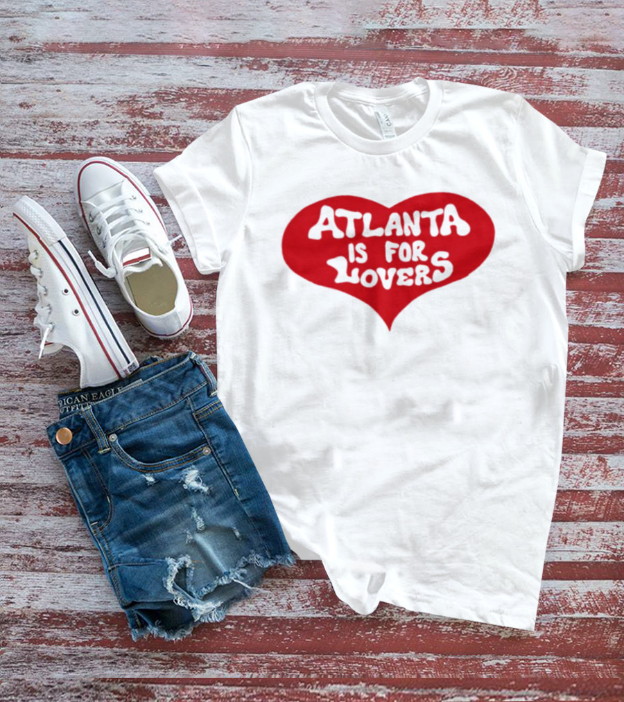 Atlanta Is For Lovers Georgia Heart City Pride T-Shirt