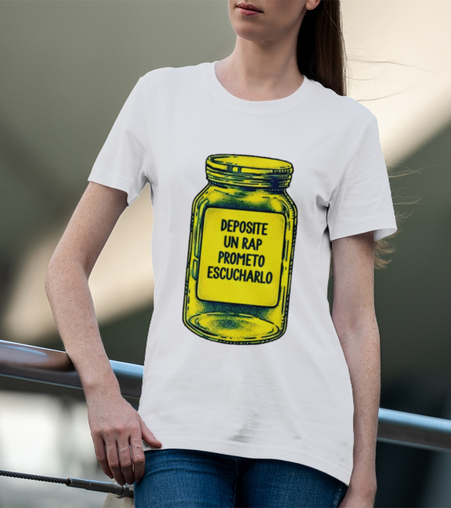 Deposite Un Rap Prometo Escucharlo Jar Music Lover T-Shirt