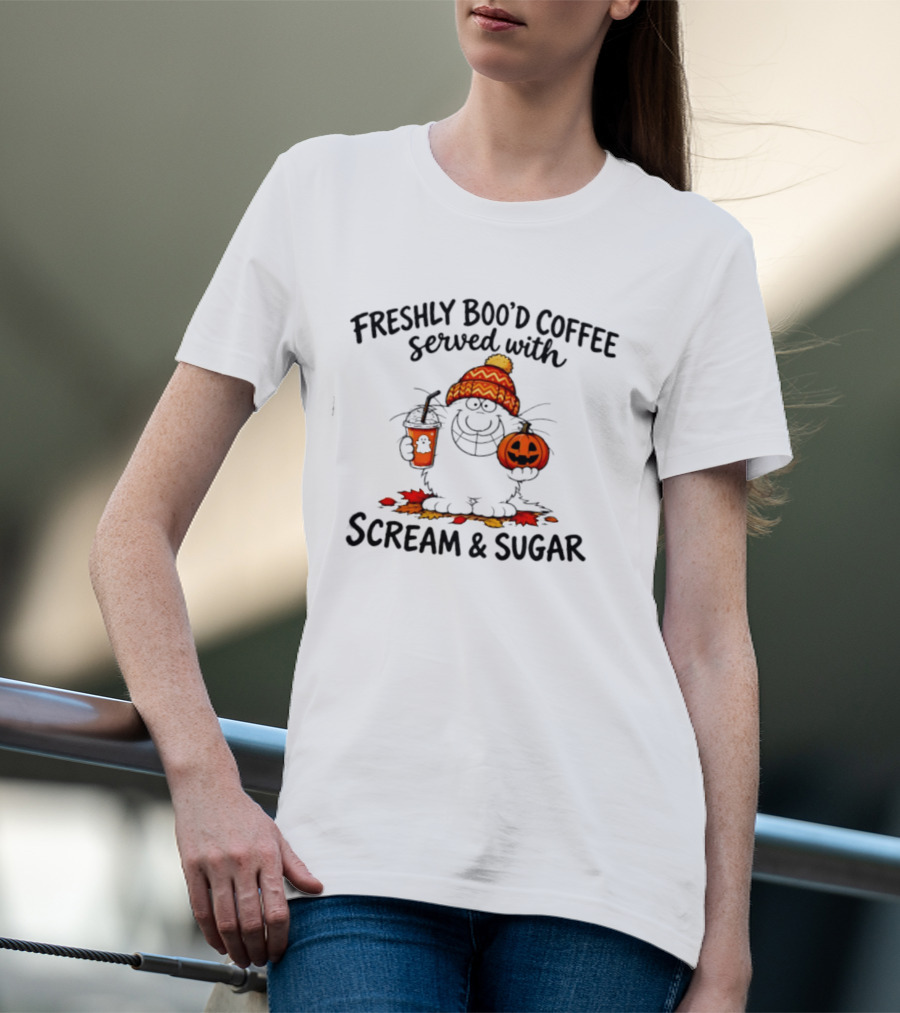 Freshly Boo'd Coffee Served With Scream And Sugar Halloween Cartoon Cat With Pumpkin And Scary Drink T-Shirt