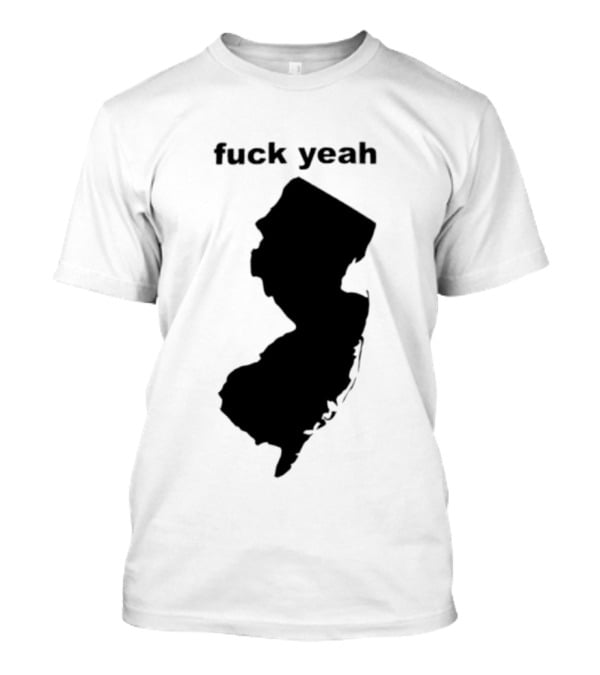 Fuck Yeah New Jersey Map T-Shirt