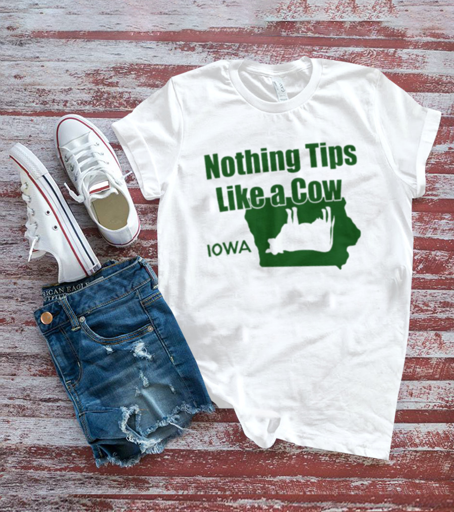 Nothing Tips Like A Cow Iowa Map T-Shirt