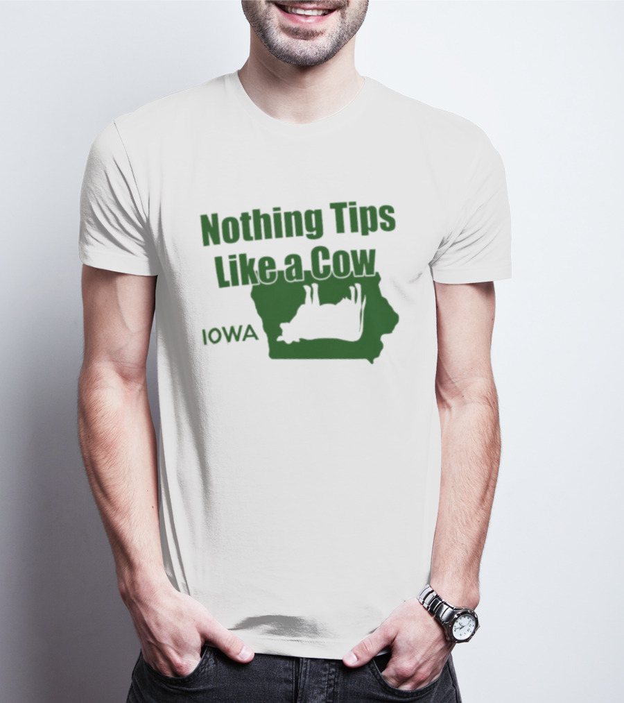 Nothing Tips Like A Cow Iowa Map T-Shirt