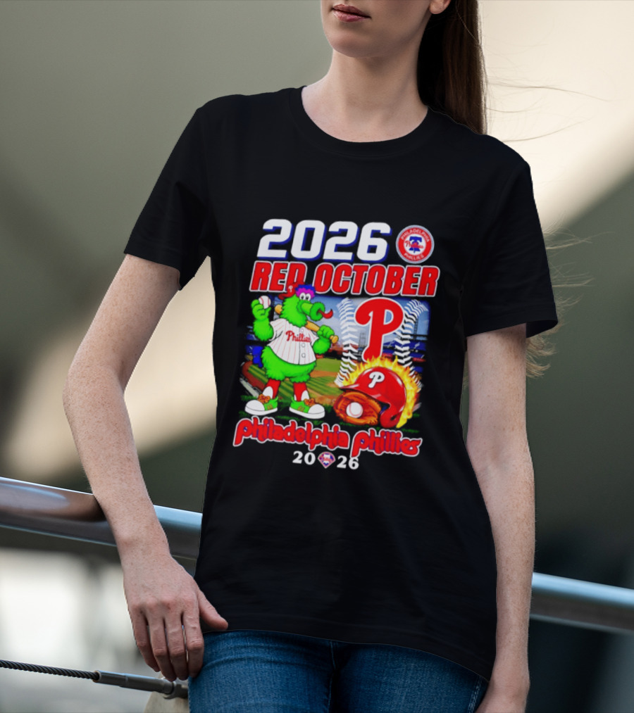 2026 Red October Philadelphia Phillies Phanatic P Phillies Baseball T-Shirt