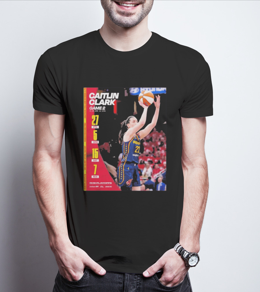Caitlin Clark Game 2 Stats 9.02.26 Vs LVA 27 PTS 5 3PM 15 AST 7 REB T-Shirt