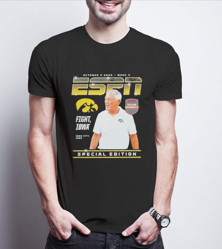 October 3 2026 Week 3 ESPN Iowa Hawkeyes Kirk Ferentz College Gameday Special Edition Fight Iowa T-Shirt