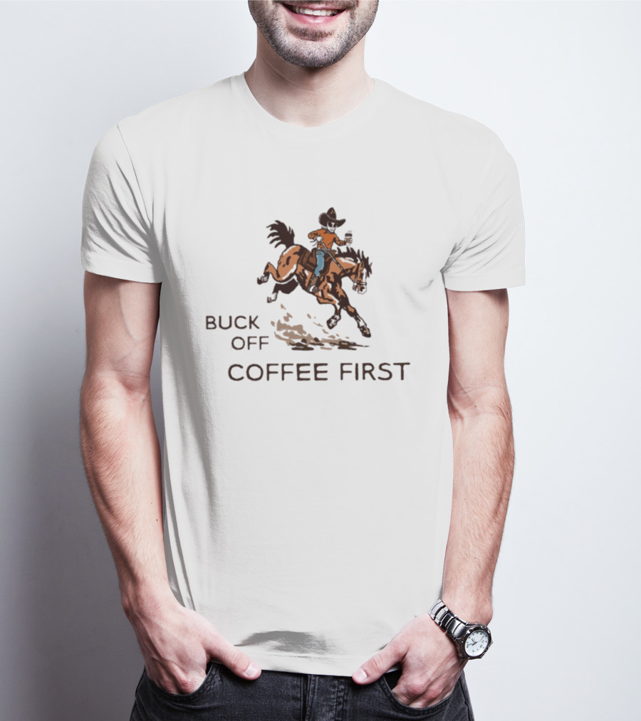 Buck Off Coffee First Alien Cowboy Horse Rider T-Shirt