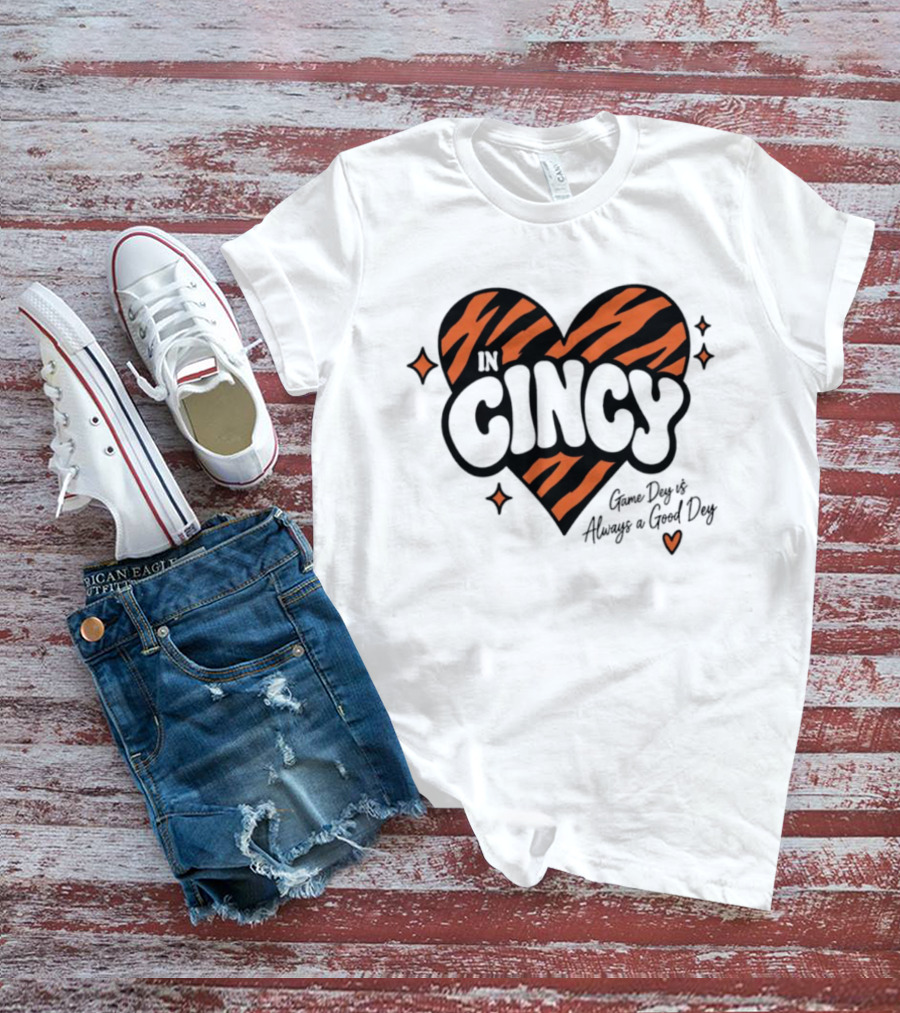Cincinnati Bengals In Cincy Game Dey Always A Good Dey Tiger Stripes Heart T-Shirt