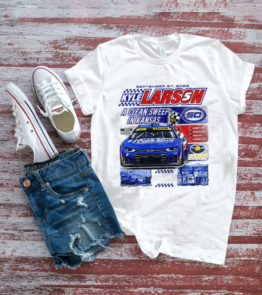 Kyle Larson A Clean Sweep In Kansas September 17 2026 T-Shirt