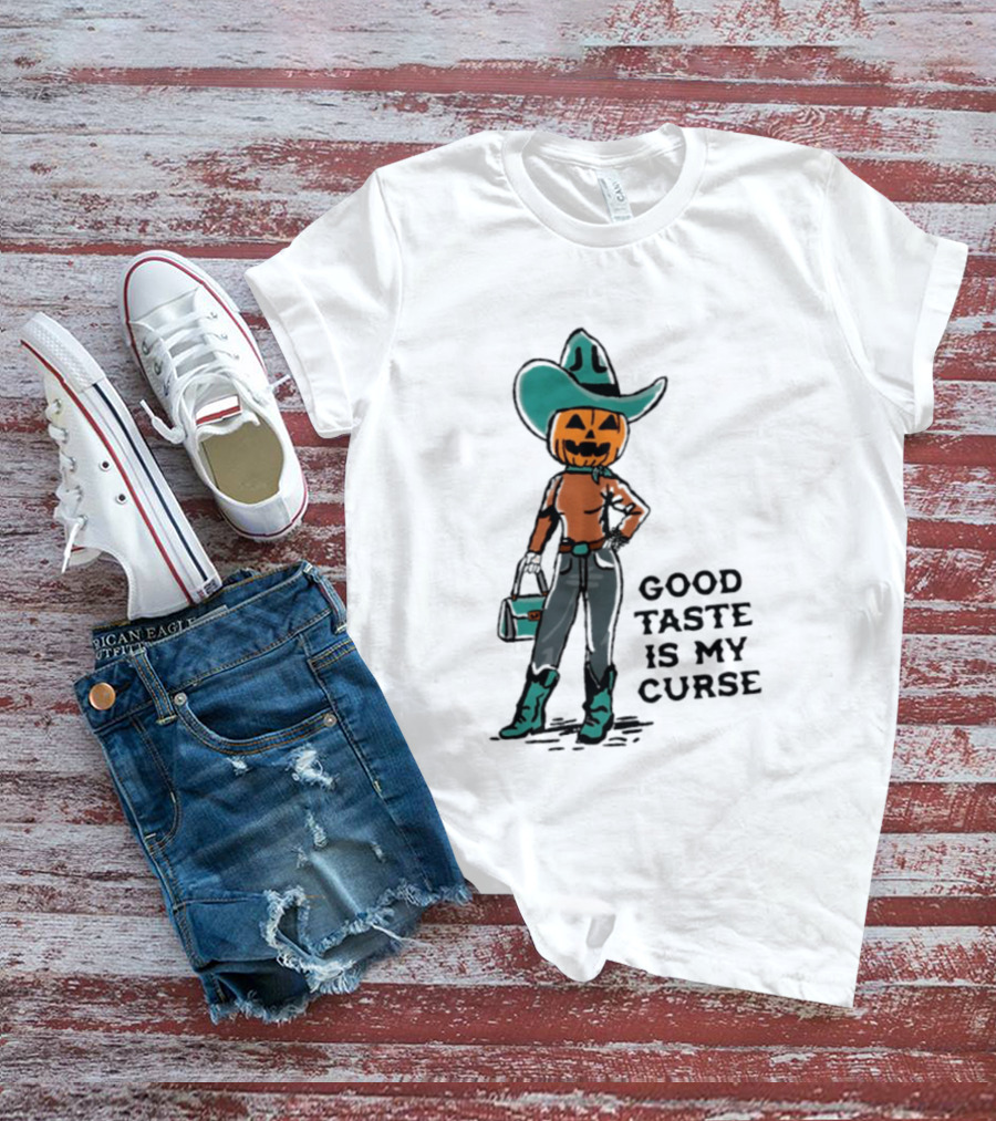 Pumpkin Cowboy Good Taste Is My Curse Halloween Outfit T-Shirt