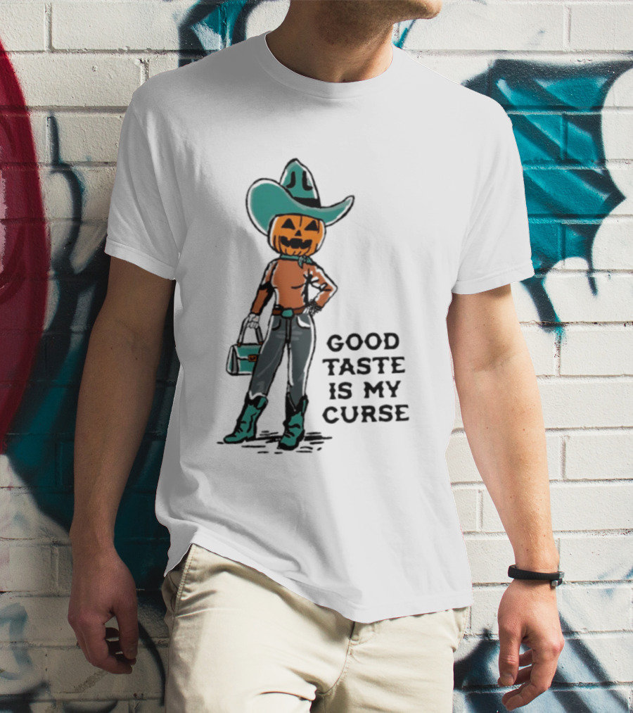 Pumpkin Cowboy Good Taste Is My Curse Halloween Outfit T-Shirt