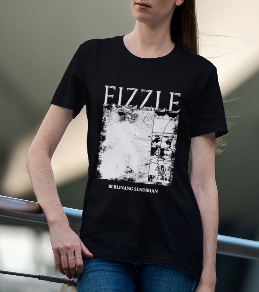 Fizzle Berlinang Sendirian Indie Rock Music T-Shirt
