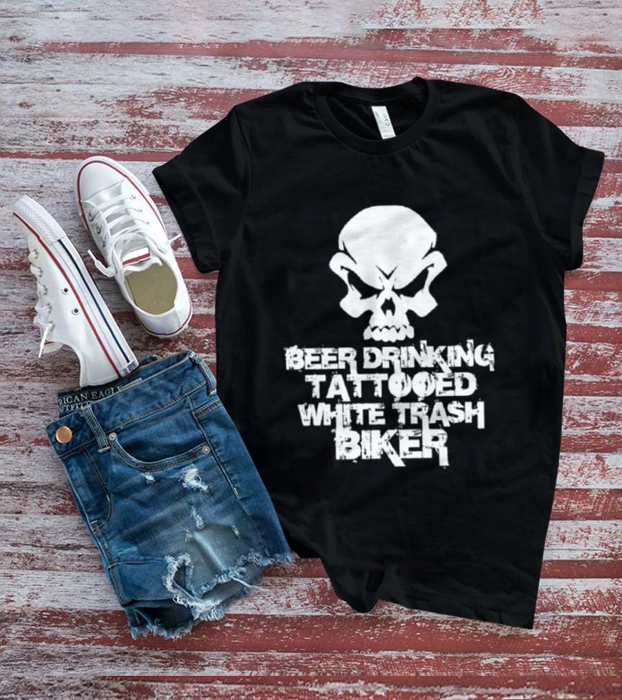 Beer Drinking Tattooed White Trash Biker Skull T-Shirt