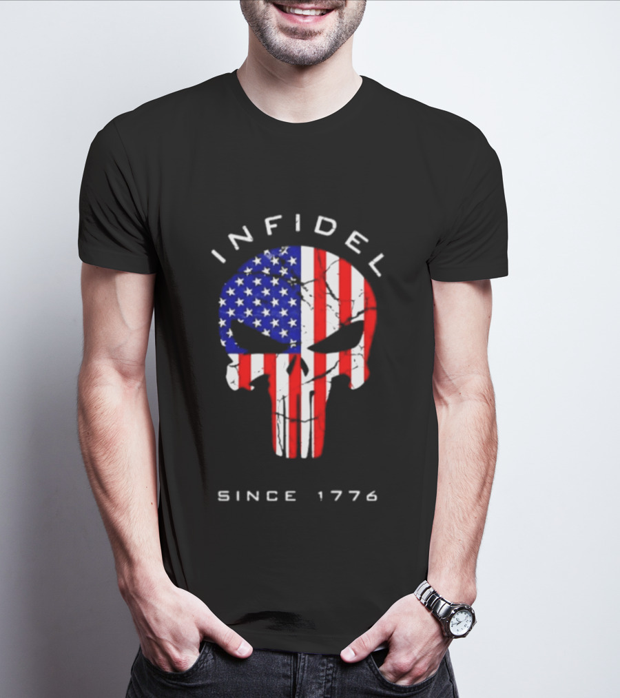 Infidel American Skull Flag Patriotic Since 1776 T-Shirt