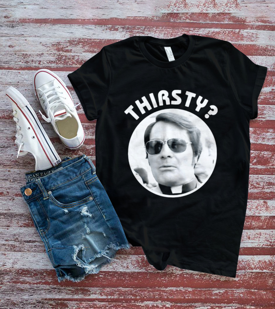 Thirsty Jim Jones Peoples Temple Jonestown T-Shirt