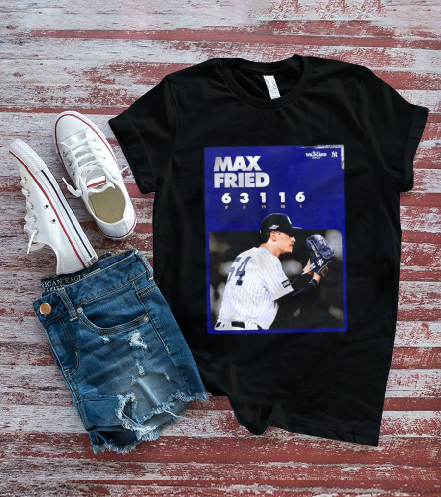 Max Fried 2026 Wild Card New York Yankees Pitching Stats T-Shirt